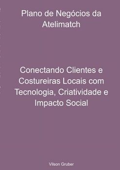PLANO DE NEG�CIOS DA ATELIMATCH