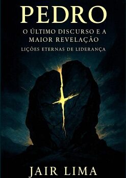 PEDRO: O �LTIMO DISCURSO E A MAIOR REVELA��O