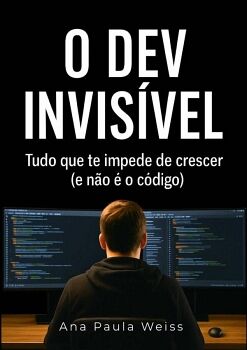 O DEV INVIS�VEL