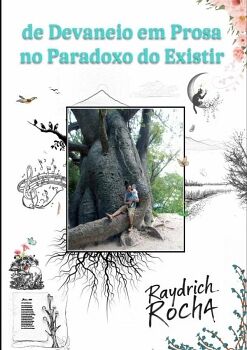 DE DEVANEIO EM PROSA NO PARADOXO DO EXISTIR