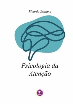 PSICOLOGIA DA ATEN��O