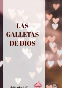 LAS GALLETAS DE DIOS