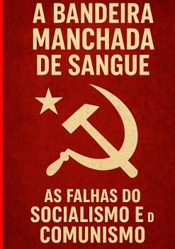 A BANDEIRA MANCHADA DE SANGUE