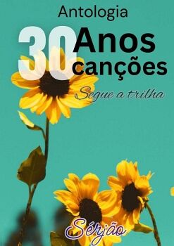 ANTOLOGIA 30 ANOS 30 CANES