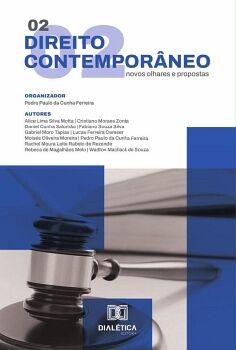 DIREITO CONTEMPOR�NEO: NOVOS OLHARES E PROPOSTAS