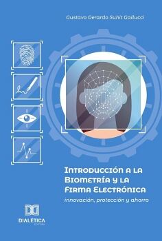 INTRODUCCI�N A LA BIOMETR�A Y LA FIRMA ELECTR�NICA