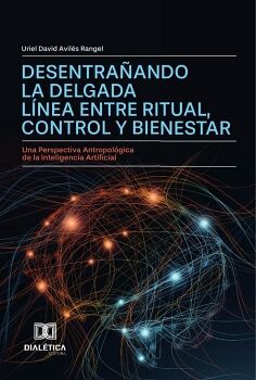 DESENTRA�ANDO LA DELGADA L�NEA ENTRE RITUAL, CONTROL Y BIENESTAR