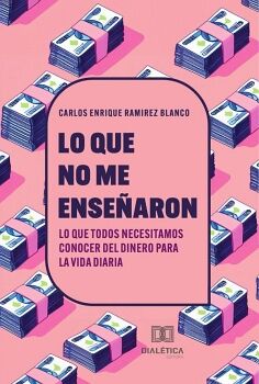 LO QUE NO ME ENSE�ARON