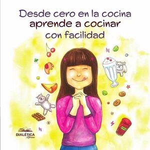 DESDE CERO EN LA COCINA