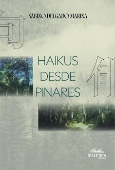 HAIKUS DESDE PINARES