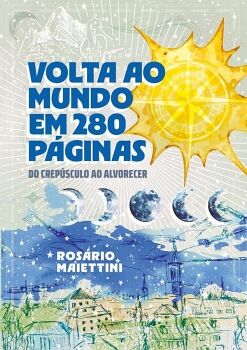 VOLTA AO MUNDO EM 280 P�GINAS