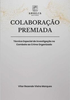 COLABORA��O PREMIADA: