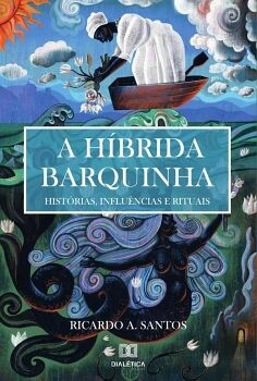 A H�BRIDA BARQUINHA