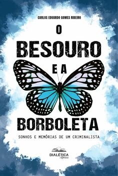 O BESOURO E A BORBOLETA