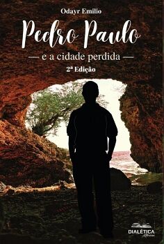 PEDRO PAULO E A CIDADE PERDIDA