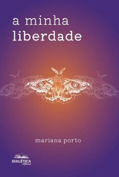 A MINHA LIBERDADE