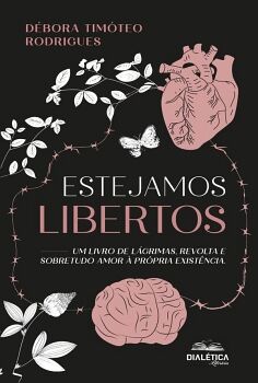 ESTEJAMOS LIBERTOS