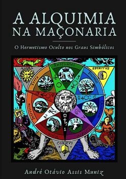 A ALQUIMIA NA MA�ONARIA