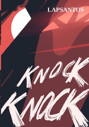 KNOCK KNOCK