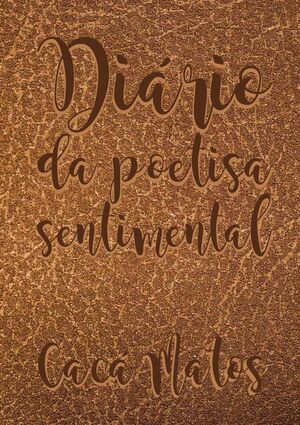 DIRIO DA POETISA SENTIMENTAL