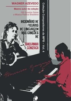 DICION�RIO DE FIGURAS DE LINGUAGEM NAS CAN��ES DE CHIQUINHA GONZAGA