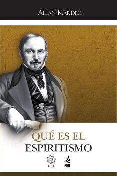 QU� ES EL ESPIRITISMO (O QUE � O ESPIRITISMO - ESPANHOL)