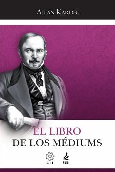 EL LIBRO DE LOS M�DIUMS (O LIVRO DOS M�DIUNS - ESPANHOL)