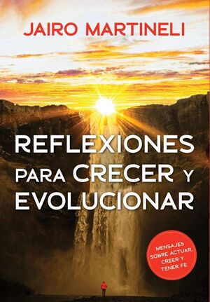 REFLEXIONES PARA CRECER Y EVOLUCIONAR