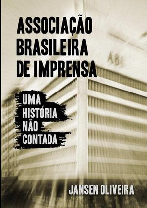 ASSOCIAO BRASILEIRA DE IMPRENSA
