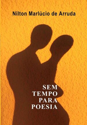 SEM TEMPO PARA POESIA