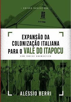 EXPANSO DA COLONIZAO ITALIANA PARA O VALE DO ITAPOCU