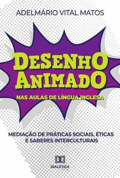 DESENHO ANIMADO NAS AULAS DE L�NGUA INGLESA