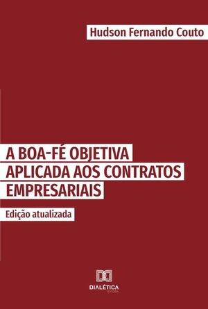 A BOA-F OBJETIVA APLICADA AOS CONTRATOS EMPRESARIAIS