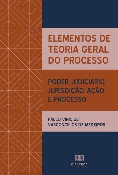 ELEMENTOS DE TEORIA GERAL DO PROCESSO