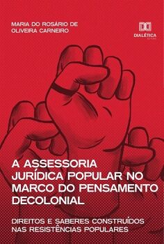 A ASSESSORIA JUR�DICA POPULAR NO MARCO DO PENSAMENTO DECOLONIAL