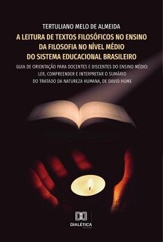 A LEITURA DE TEXTOS FILOS�FICOS NO ENSINO DA FILOSOFIA NO N�VEL M�DIO DO SISTEMA EDUCACIONAL BRASILEIRO