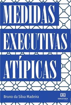 MEDIDAS EXECUTIVAS ATPICAS