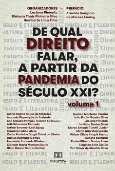 DE QUAL DIREITO FALAR, A PARTIR DA PANDEMIA DO SCULO XXI? (VOLUME 1)