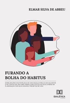 FURANDO A BOLHA DO HABITUS