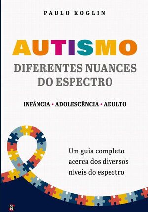 AUTISMO DIFERENTES NUANCES DO ESPECTRO