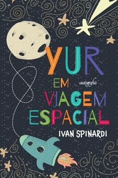 YUR EM VIAGEM ESPACIAL