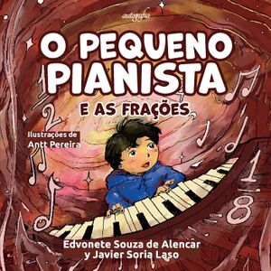 O PEQUENO PIANISTA E AS FRA��ES