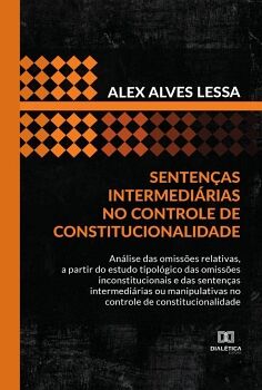 SENTEN�AS INTERMEDI�RIAS NO CONTROLE DE CONSTITUCIONALIDADE