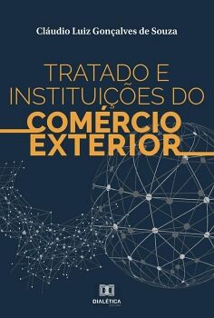 TRATADO E INSTITUIES DO COMRCIO EXTERIOR