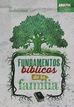 FUNDAMENTOS B�BLICOS DE LA FAMILIA