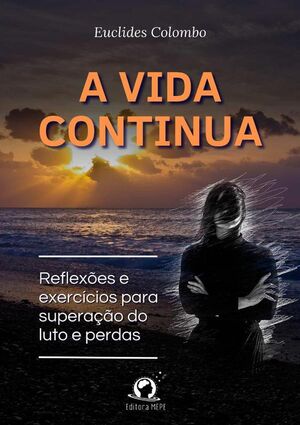 A VIDA CONTINUA