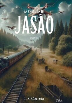 AS CR�NICAS DE JAS�O: PARTE I