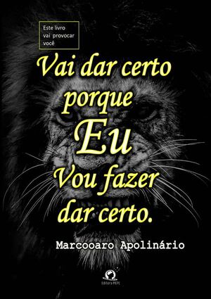 VAI DAR CERTO PORQUE EU VOU FAZER DAR CERTO