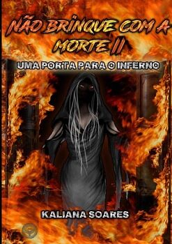 N�O BRINQUE COM A MORTE 2