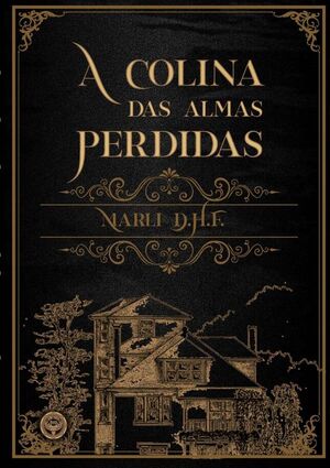 A COLINA DAS ALMAS PERDIDAS